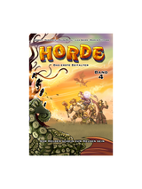 HORDE Band 4 - Comic Collectors Edition mit Schuber - Vom Heldenschein zum Heldensein